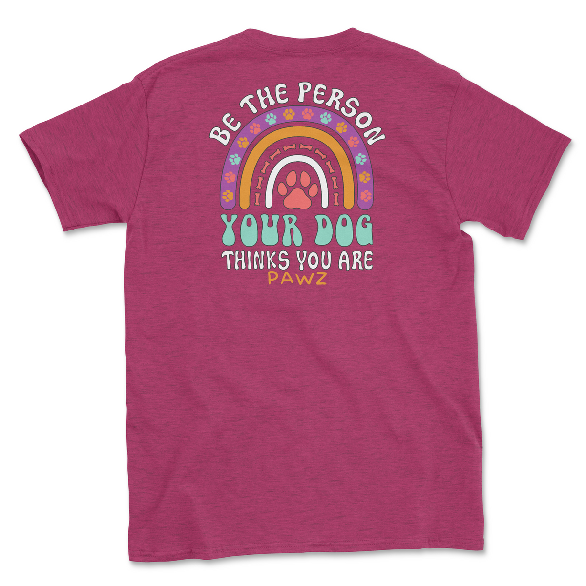 Be The Person - Dog (Adult Short Sleeve T-Shirt)